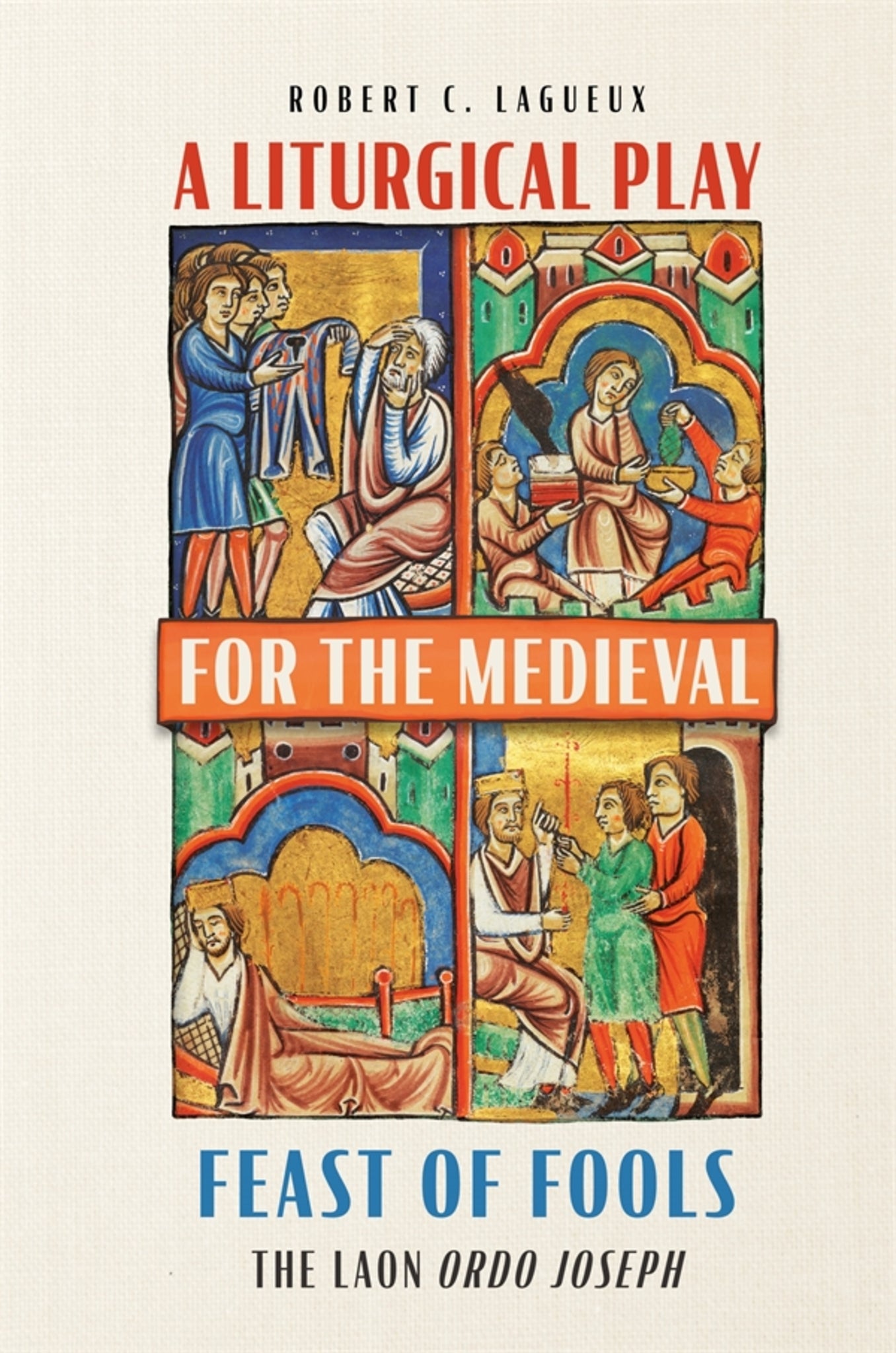 Cover image for A Liturgical Play for the Medieval Feast of Fools ISBN 9781837650590